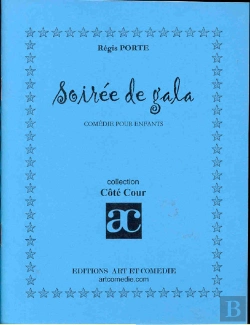 Bertrand.pt - Soiree De Gala ; Comedie Pour Enfant