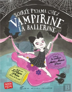 Bertrand.pt - Soiree Pyjama Chez Vampirine, La Ballerine