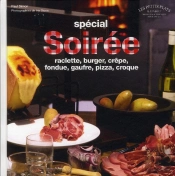 Soirées Entre Amis ; Raclette, Crêpe, Burger