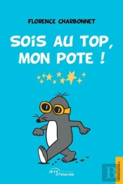 Sois Au Top, Mon Pote !