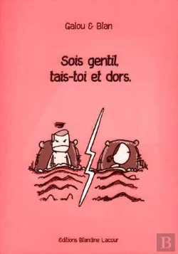 Bertrand.pt - Sois Gentil, Tais-Toi Et Dors