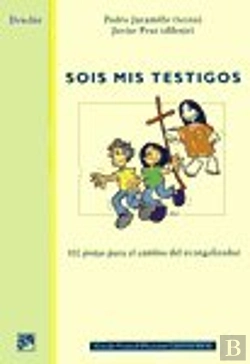 Bertrand.pt - Sois Mis Testigos. Cien Pistas Para El Camino Del Evangelizador