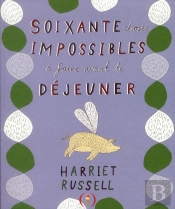 Soixante Choses Impossible A Faire