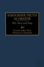 Sojourner Truth As Orator