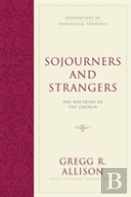Sojourners And Strangers