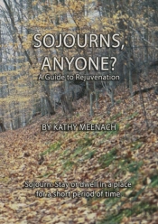 Sojourns, Anyone?