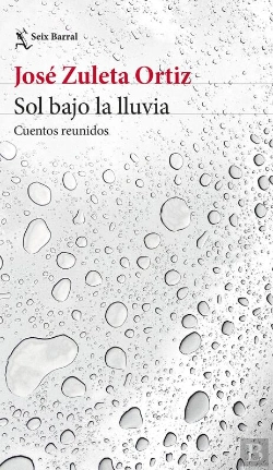 Bertrand.pt - Sol Bajo La Lluvia. Cuentos Reunidos