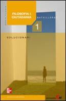 Sol Filosofia. 1. Batxillerat. Solucionari
