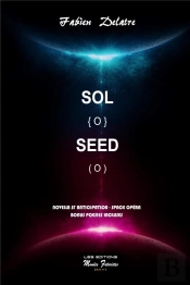Sol Seed : Novella Space Opera