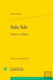 Sola Fide : Luther Et L'Église