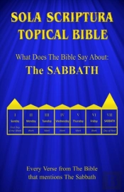 Sola Scriptura Topical Bible: What Does