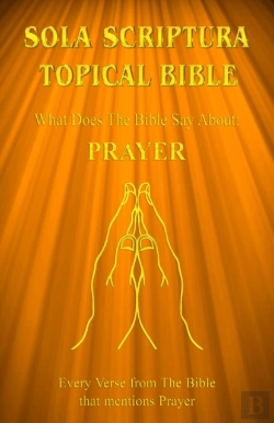 Bertrand.pt - Sola Scriptura Topical Bible: What Does