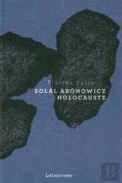 Solal Aronowicz.Holocauste