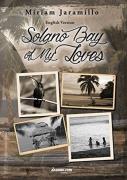 Solano Bay Of My Loves