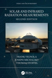 Solar And Infrared Radiation Measurements, Second Edition