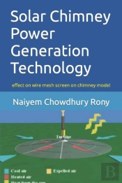Solar Chimney  Power Generation Technology