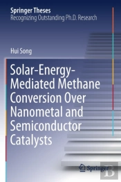 Solar-Energy-Mediated Methane Conversion Over Nanometal And Semiconductor Catalysts