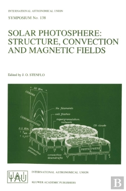 Bertrand.pt - Solar Photosphere: Structure, Convection, And Magnetic Fields