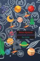 Solar System Gratitude Journal For Kids