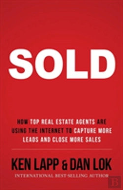 Bertrand.pt - Sold: How Top Real Estate Agents Are Using The Internet To Capture More Leads And Close More Sales
