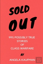 Sold Out: 99  Possibly True Stories Of C