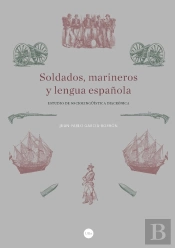 Soldados, Marineros Y Lengua Española