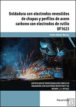 Bertrand.pt - Soldadura Con Electrodos Revestidos De Chapas Y Perfiles De Acero Carbono Con Electrodos De Rutilo