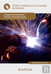 Soldadura En El Montaje De Tuberias. Fmec0108 - Fabricacion Y Montajede Instalaciones De Tuberia Industr