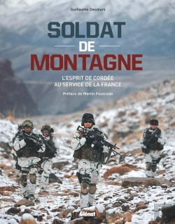 Bertrand.pt - Soldat De Montagne ; L'Esprit De Cordée Au Service De La France