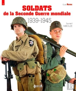 Bertrand.pt - Soldats De La 2e Guerre Mondiale 1939-1945