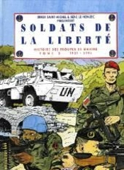 Soldats De La Liberte T.3