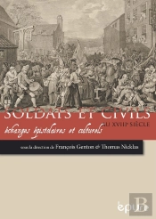 Soldats Et Civils Au Xviiie Siècle : Echanges Épistolaires Et Culturels