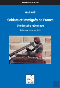 Bertrand.pt - Soldats Et Immigrés De France : Une Histoire Méconnue