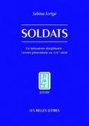 Soldats : Un Laboratoire Disciplinaire : L'Armée Piémontaise Au Xviii°Siècle