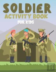Soldier Activity Book For Kids
