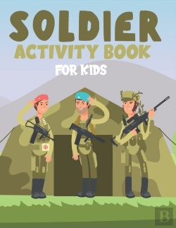 Bertrand.pt - Soldier Activity Book For Kids