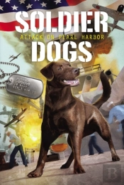 Soldier Dogs #2: Attack On Pearl Harbor