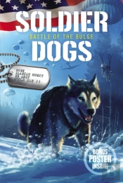 Soldier Dogs #5: Battle Of The Bulge