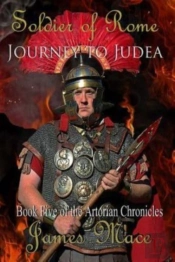 Soldier Of Rome: Journey To Judea: Book