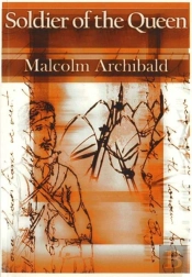 Soldier Of The Queen