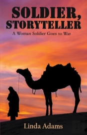 Soldier, Storyteller: A Woman Soldier Go