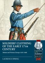 Soldiers' Clothing Of The Early 17th Century