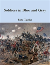 Soldiers In Blue And Gray
