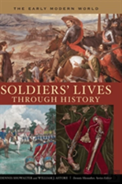 Bertrand.pt - Soldiers' Lives Through History - The Early Modern World