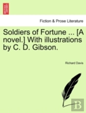 Soldiers Of Fortune ... (A Novel.) With