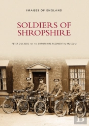 Soldiers Of Shropshire
