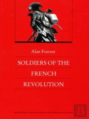 Soldiers Of The French Revolution