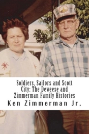 Soldiers, Sailors And Scott City: The De