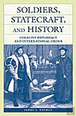 Bertrand.pt - Soldiers, Statecraft, And History