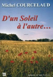 Soleil A L'Autre (D'Un)